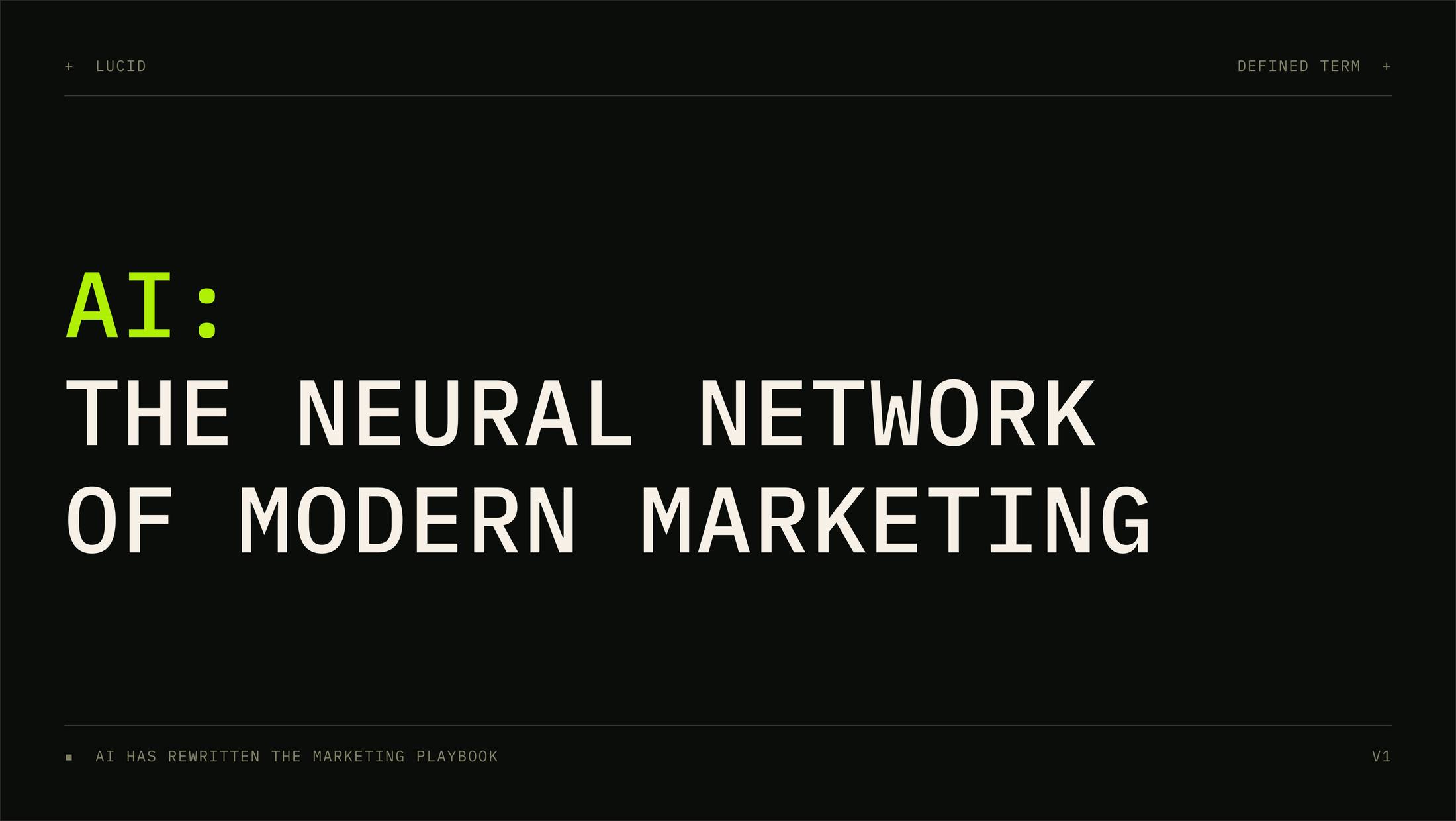 Title card reading AI, the neural network of modern marketing, with the word AI in acid green.